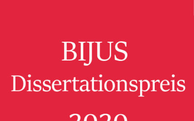 Leitfaden des „BIJUS Dissertationspreis“ des Centre juridique franco-allemand der Universität des Saarlandes BIJUS Dissertationspreis –  Preisverleihung 2020