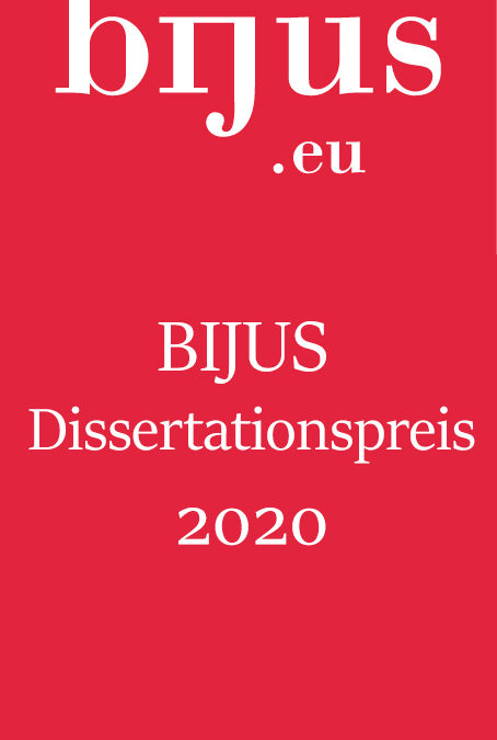 Leitfaden des „BIJUS Dissertationspreis“ des Centre juridique franco-allemand der Universität des Saarlandes BIJUS Dissertationspreis –  Preisverleihung 2020